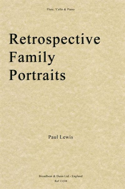 P. Lewis: Retrospective Family Portraits