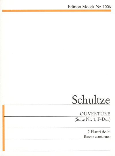 Schultze Johann Christoph: Ouvertuere