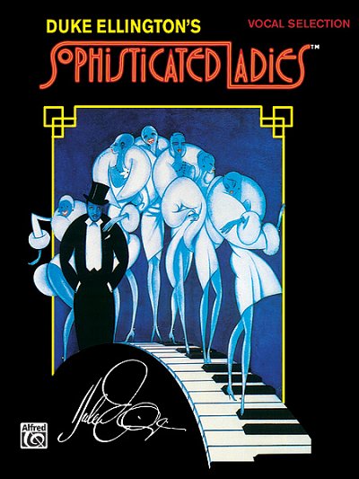 D. Ellington: Sophisticated Ladies: Broadway Selections