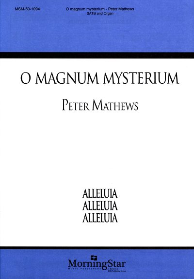 P. Mathews: O Magnum Mysterium