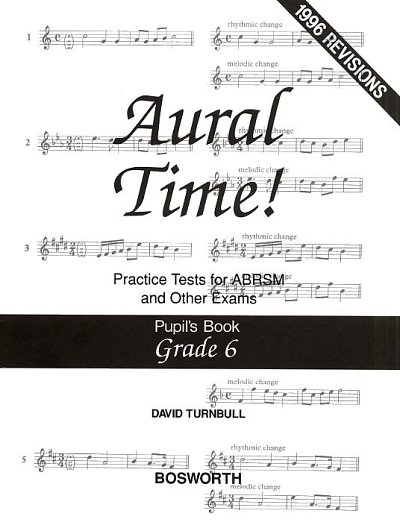 D. Turnbull: Aural Time! Practice Tests Grade 6 (Pupil' (Bu)