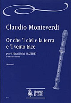 C. Monteverdi: Or che _l cielo e la terra e _l vento (Pa+St)