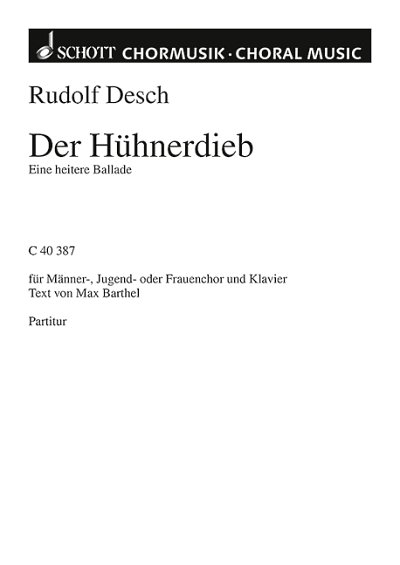 R. Desch: Der Hühnerdieb  (Part.)