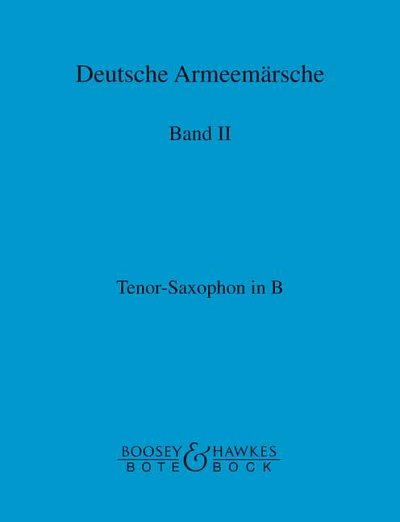 F. Deisenroth: Deutsche Armeemärsche 2, Blask
