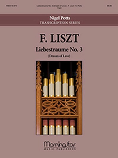 F. Liszt: Liebestraume No. 3, Org