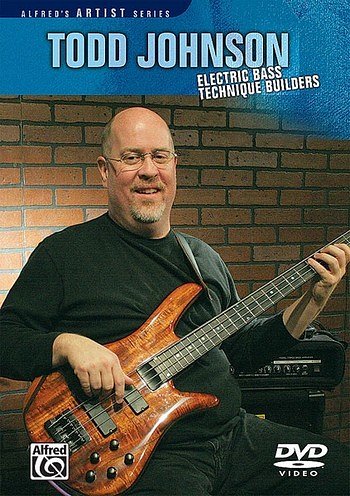 Todd Johnson Electric Bass Technique Builders, E-Bass