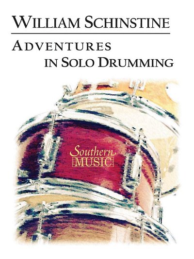 W.J. Schinstine: Adventures in Solo Drumming