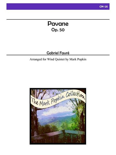 G. Fauré: Pavane, Opus 50, Kamens (Stsatz)
