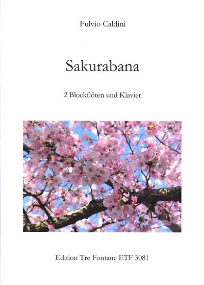 F. Caldini: Sakurabana, 2BflATKlav (Pa+St)