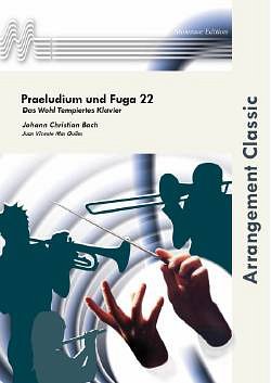 J.C. Bach: Praeludium Und Fuga 22, Blaso (Part.)