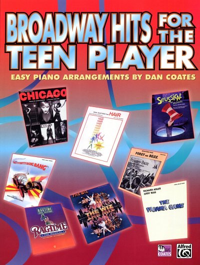 Broadway Hits for the Teen Player Easy Piano Arrangements