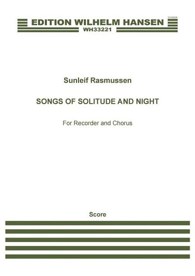S. Rasmussen: Songs of Solitude and Night (Score) (Part.)