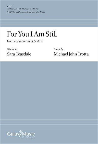 M.J. Trotta: For You I Am Still from For a Breath of  (Chpa)