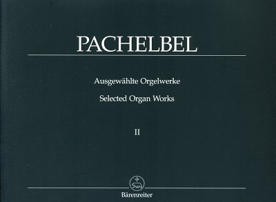 J. Pachelbel: Ausgewählte Orgelwerke 2, Org