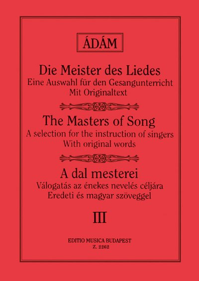 J.  Ádám: Die Meister des Liedes 3, GesKlav