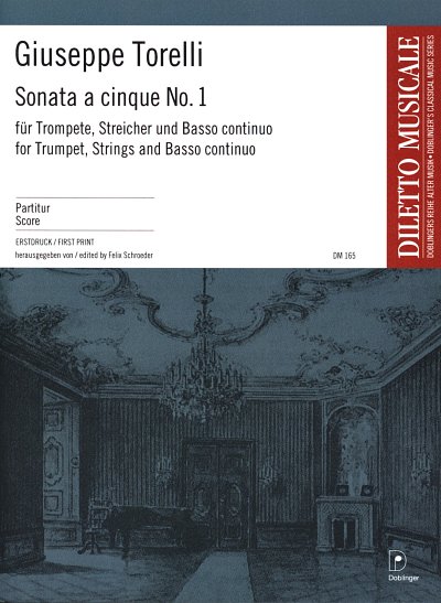 G. Torelli: Sonata A Cinque 1 D-Dur Diletto Musicale
