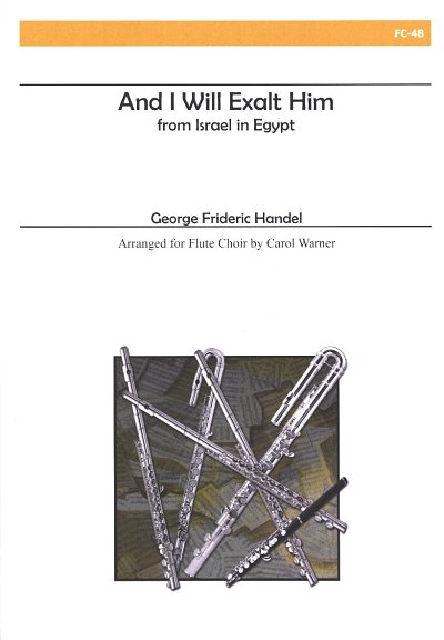 G.F. Händel: And I Will Exalt Him, FlEns (Pa+St)