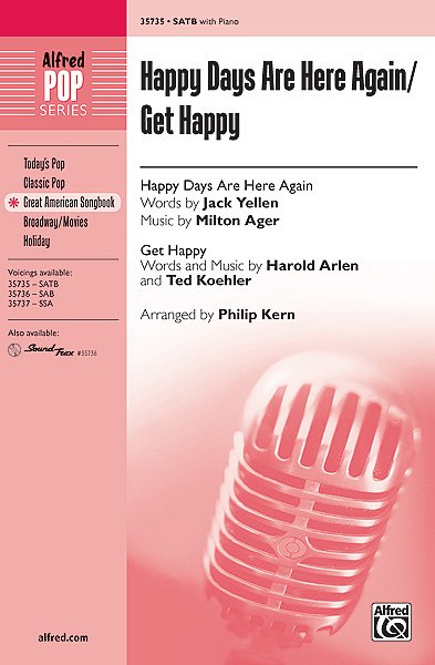 Happy Days Are Here Again - Get Happy