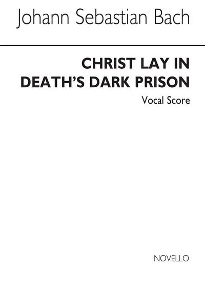 J.S. Bach: Christ Lay In Death's Dark Prison, GchKlav (Bu)