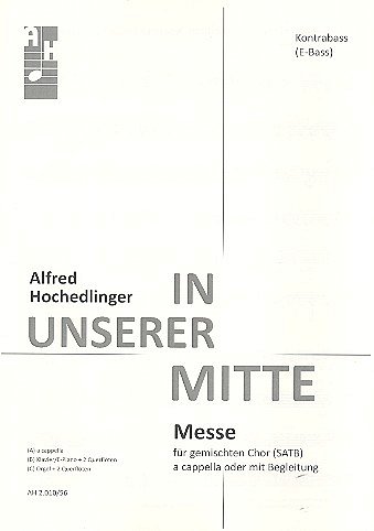 A. Hochedlinger: In unserer Mitte, Gch (Kb)
