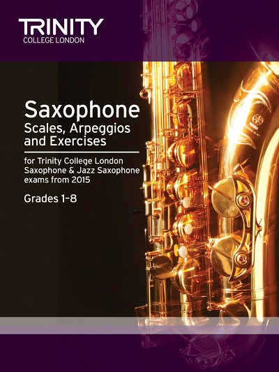 Saxophone & Jazz Saxophone Scales, Arpeggios, Sax
