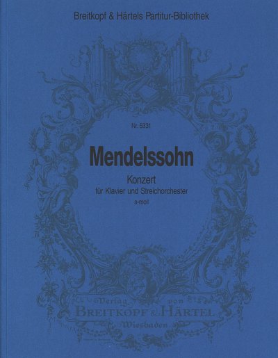 F. Mendelssohn Bartholdy: Konzert für Klavier und Orchester a-Moll