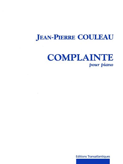 J. Couleau: Complainte, Klav