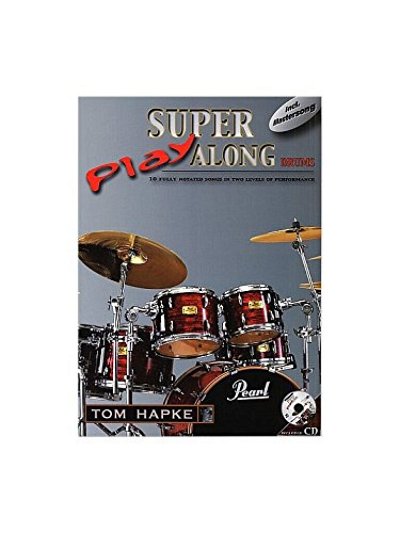 Tom Hapke: Super Play Along Drums , Perc (Bu+CD)