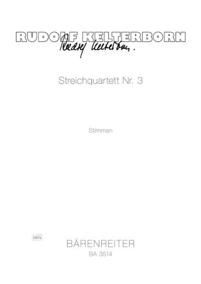 R. Kelterborn: Streichquartett Nr. 3 (1962, 2VlVaVc (Stsatz)