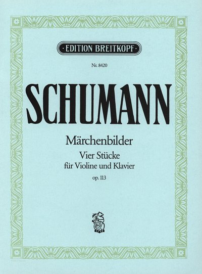 R. Schumann: Märchenbilder op. 113
