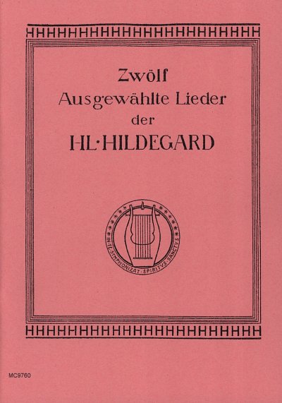 12 Selected Songs of Saint Hildegard Sheet Music