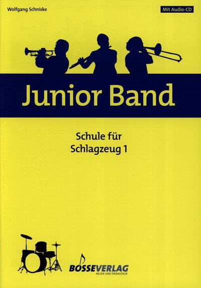 W. Schniske: Junior Band - Schule 1, Drst (+CD)