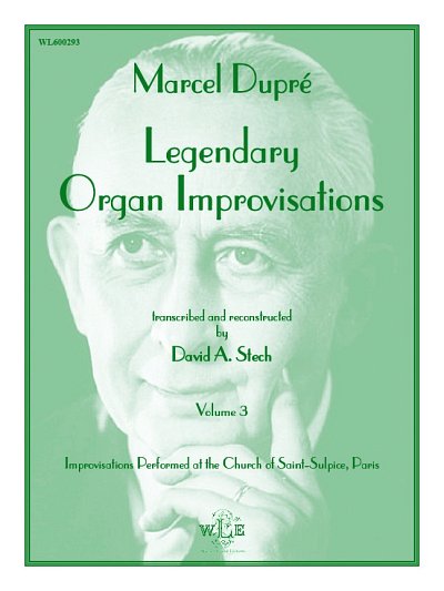 M. Dupre: Legendary Organ Improvisations, Vol.3, Org (Org)