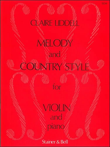 C. Liddell: Melody and Country Style, VlKlav (KlavpaSt)
