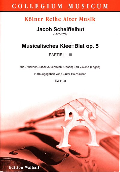 J. Scheiffelhut: Musikalisches Klee=Bl, 2Vl/FlVio/Fa (Pa+St)