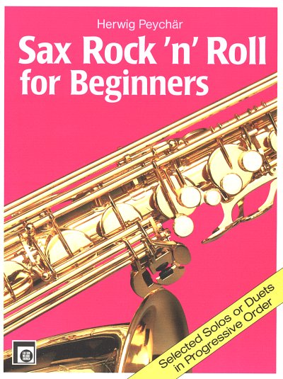 H. Peychaer: Sax Rock'n Roll For Beginners