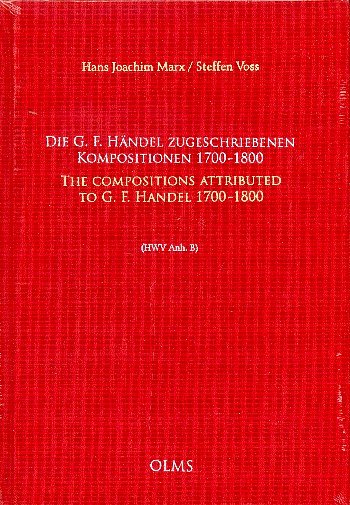 H.J. Marx: Die G.F. Haendel zugeschriebenen Kompositione (Bu