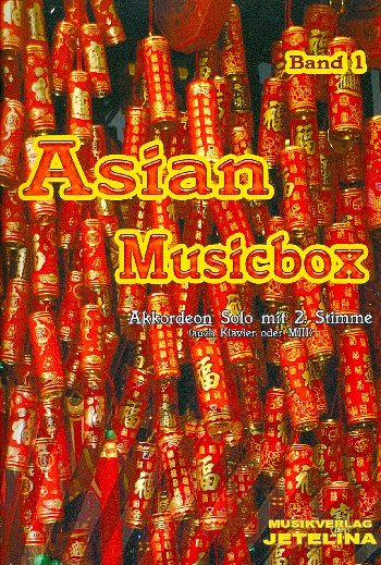 B. Hummel: Asian Musicbox 1, 1-2Akk (Part.)