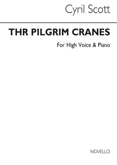 C. Scott: The Pilgrim Cranes-high Voice/Piano (Key-g)