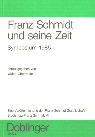 W. Obermaier: Franz Schmidt und seine Zeit (Bu)