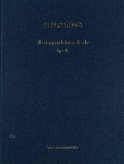 R. Strauss: Till Eulenspiegels lustige Streiche op. 28 "AV op. 28 / TrV 171" (1895)