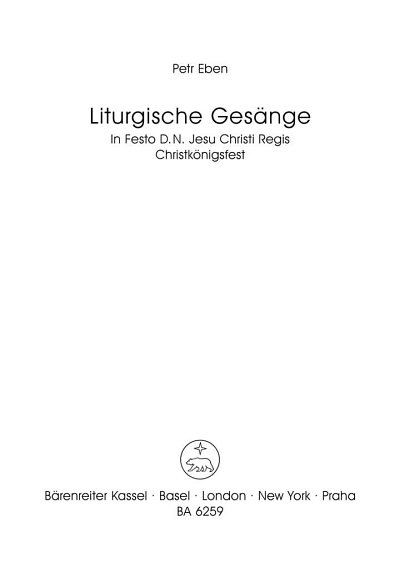 P. Eben: Liturgische Gesänge, Ch1Orch (Chpa)