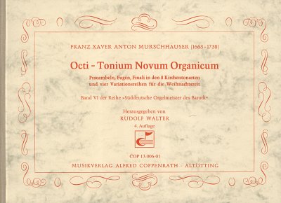 F.X.A. Murschhauser: Octi Tonium Novum Organicum Sueddeutsch