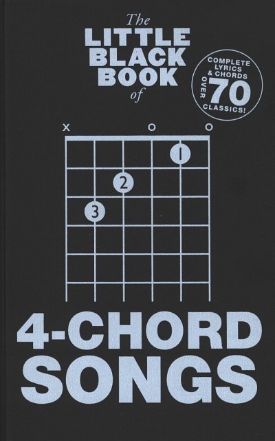 The Little Black Book Of 4 Chord Songs
