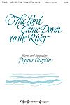 P. Choplin: Lord Came Down to the River, Th, Gch;Klav (Chpa)