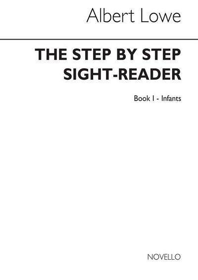 The Step By Step Sight-reader Book 1 Infants (Bu)