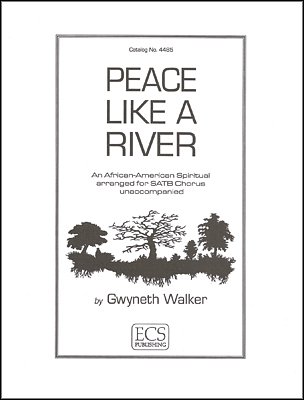 G. Walker: Peace Like a River