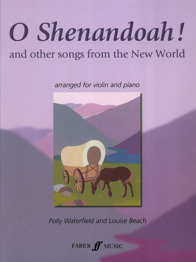 Waterfield Polly + Beach Louise: O Shenandoah And Other Song