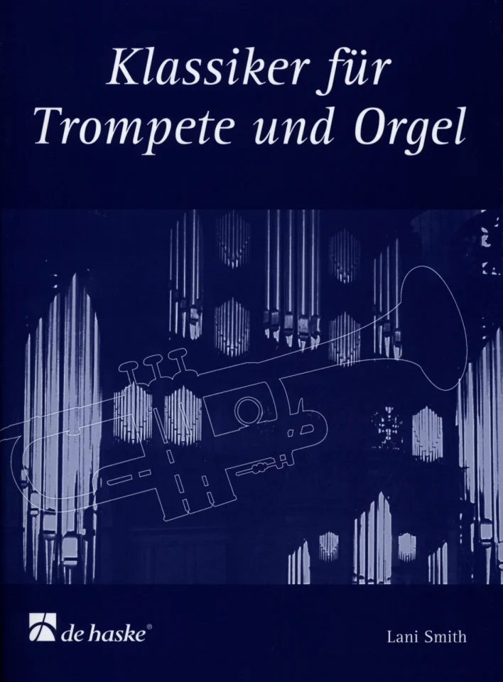 L. Smith: Klassiker für Trompete und Orgel, TrpOrg (OrpaSt) (0)