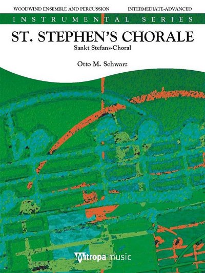O.M. Schwarz: St. Stephen's Chorale, HolzEnsPerc (Pa+St)